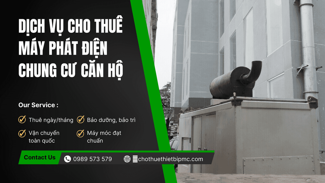 Dịch vụ cho thuê máy phát điện chung cư, căn hộ
